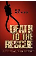 Death to the Rescue