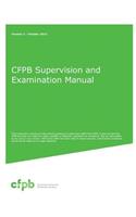 Cfpb Supervision and Examination Manual