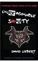 Unreasonable Sanity
