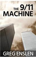 The 9/11 Machine