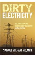 Dirty Electricity: Electrification and the Diseases of Civilization