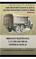 Ordnance Maintenance 2 1/2 Ton 6x6 Truck Technical Manual