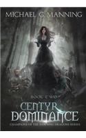 Centyr Dominance