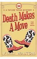 Death Makes A Move (Large Print)