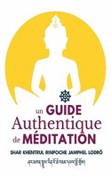 Guide Authentique De Méditation