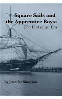Square Sails and the Apprentice Boys