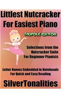 Littlest Nutcracker for Easiest Piano Tadpole Edition