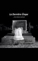 La dernière étape