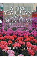 Five Year Plan for Geraniums