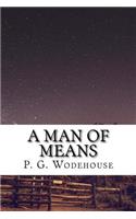 A Man of Means