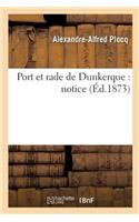 Port Et Rade de Dunkerque: Notice: (Sciences Sociales)
