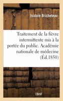 Traitement de la Fièvre Intermittente MIS À La Portée Du Public