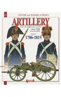 French Artillery and the Gribeauval System: Volume 1: 1786-1815: 1786-1815