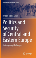 Politics and Security of Central and Eastern Europe