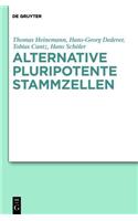 Alternative Pluripotente Stammzellen