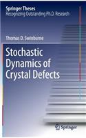 Stochastic Dynamics of Crystal Defects