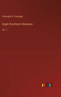 Hugh Chrichton's Romance