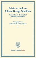 Briefe an Und Von Johann George Scheffner