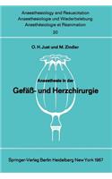 Anaesthesie in Der Gefäß- Und Herzchirurgie