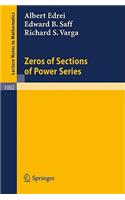 Zeros of Sections of Power Series
