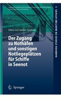 Zugang Zu Nothäfen Und Sonstigen Notliegeplätzen Für Schiffe in Seenot