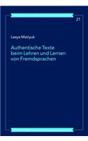 Authentische Texte Beim Lehren Und Lernen Von Fremdsprachen