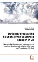 Stationary-propagating Solutions of the Boussinesq Equation in 2D Numerical and Asymptotic Investigation of Localized Solutions using Finite-Difference and Perturbation Method