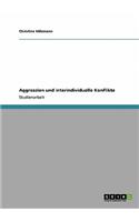 Aggression und interindividuelle Konflikte