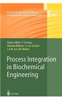 Process Integration in Biochemical Engineering