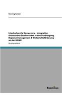 Interkulturelle Kompetenz - Integration chinesischer Studierender in den Studiengang Regionalmanagement & Wirtschaftsförderung an der HAWK