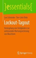 Lockout-Tagout: Verriegelung Von Stellgliedern Zur Umfassenden Wartungssicherung Von Maschinen