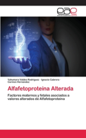 Alfafetoproteína Alterada