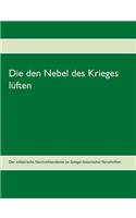den Nebel des Krieges lüften
