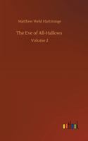The Eve of All-Hallows
