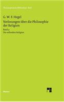 Vorlesungen über die Philosophie der Religion / Vorlesungen über die Philosophie der Religion