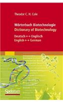 Wörterbuch Biotechnologie/Dictionary of Biotechnology