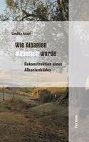 Wie Albanien Albanisch Wurde