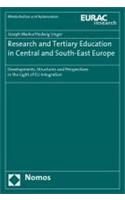 Research and Tertiary Education in Central and South-East Europe: Developments, Structures and Perspectives in the Light of Eu Integration