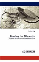 Reading the Silhouette