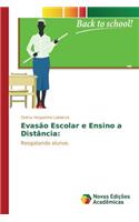 Evasão Escolar e Ensino a Distância