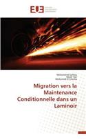 Migration Vers La Maintenance Conditionnelle Dans Un Laminoir