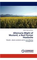 Alternaria Blight of Mustard, a Real Farmer Headache