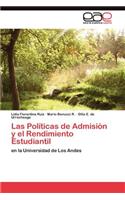 Políticas de Admisión y el Rendimiento Estudiantil