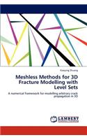 Meshless Methods for 3D Fracture Modelling with Level Sets