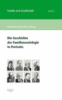 Die Geschichte Der Familiensoziologie in Portraits