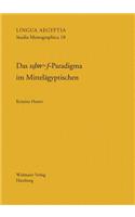 Das Sdm=f-Paradigma Im Mittelagyptischen