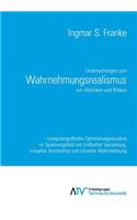 Untersuchungen zum Wahrnehmungsrealismus von Abbildern und Bildern