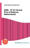 2006 07 A1 Grand Prix of Nations, Netherlands: (English)