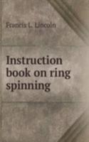 Instruction book on ring spinning
