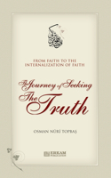 Journey of Seeking the Truth - From Faith to the internalization of Faith